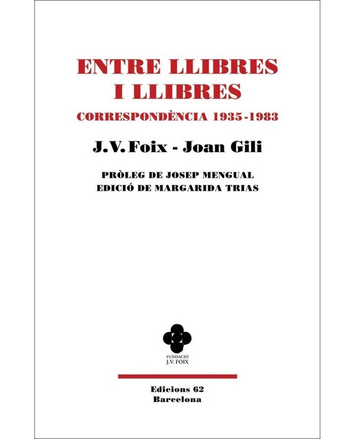 Entre llibres i llibres: Correspondència 1935-1983