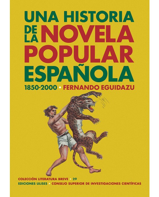 Imagen 0 de Una historia de la novela popular española (1850-2000) (Tapa blanda)