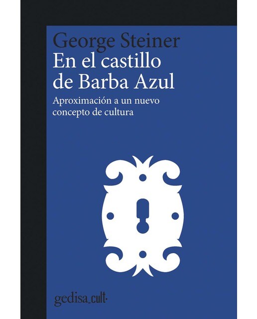 Imagem 0 de En el castillo de Barba Azul: Aproximación a un nuevo concepto de cultura (Capa mole com abas)
