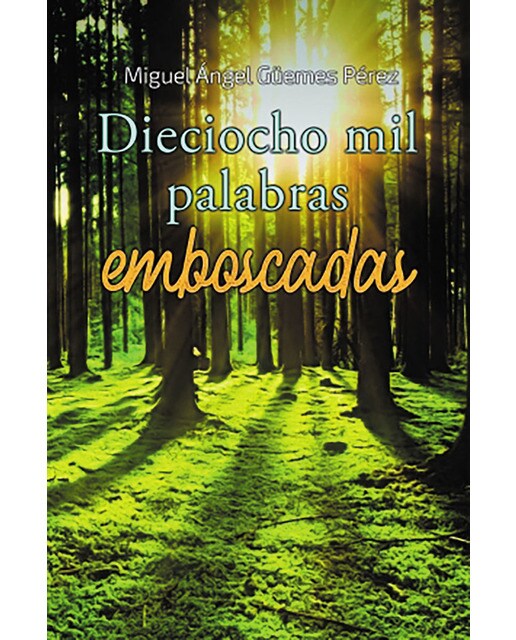 Dieciocho mil palabras emboscadas