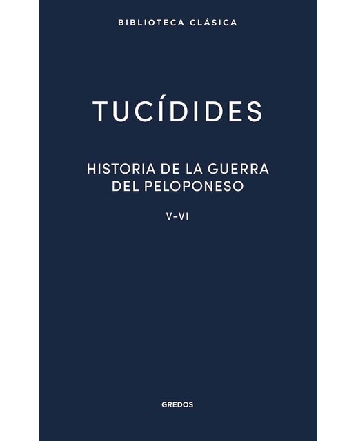 Historia de la guerra del Peloponeso. Libros V-VI (Capa dura) 1