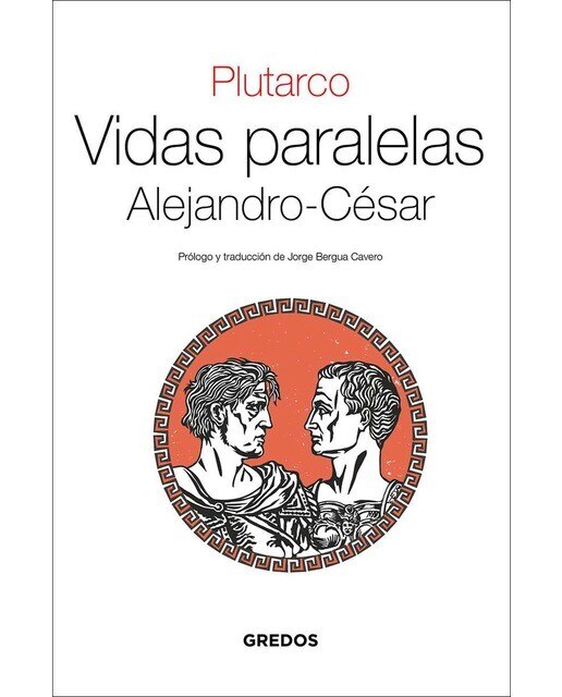 Imagen 0 de Vidas Paralelas. Alejandro-César  (Tapa blanda)