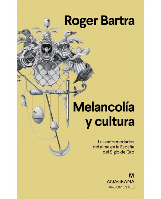 Imagen 1 de Melancolía y cultura: Las enfermedades del alma en la España del Siglo de Oro  (Tapa blanda)
