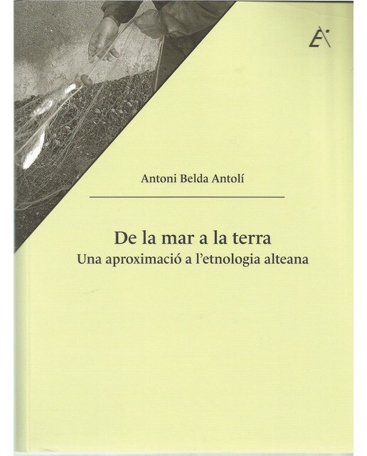 Imagen 0 de De la mar a la terra. : Una aproximació a l'etnologia alteana. (Tapa blanda)