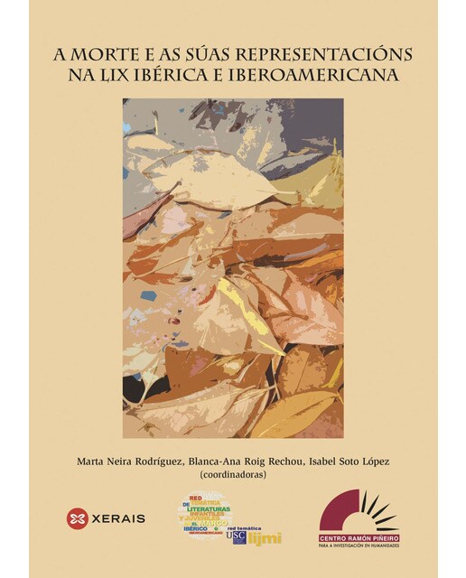 A morte e as súas representacións na LIX ibérica e iberoamericana (Capa mole) 1