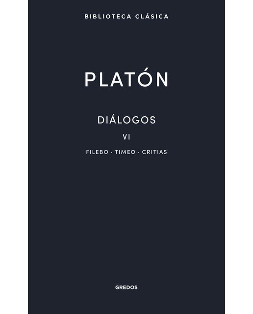 Diálogos VI. Filebo, Timeo, Critias (Capa dura) 1