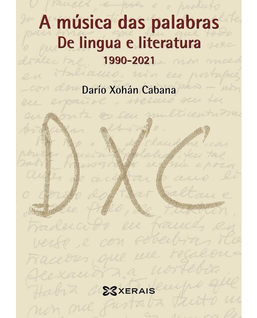 A  música das palabras: De lingua e literatura (1990-2021) (Capa mole com abas) 1