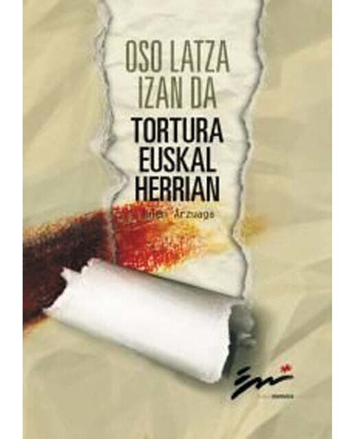 Oso latza izan da tortura euskal herrian 1