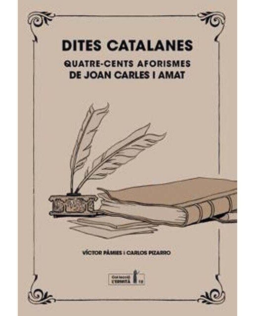 Imagen 0 de Dites catalanes: Quatre-cents aforismes de Joan Carles i Amat (Tapa blanda)