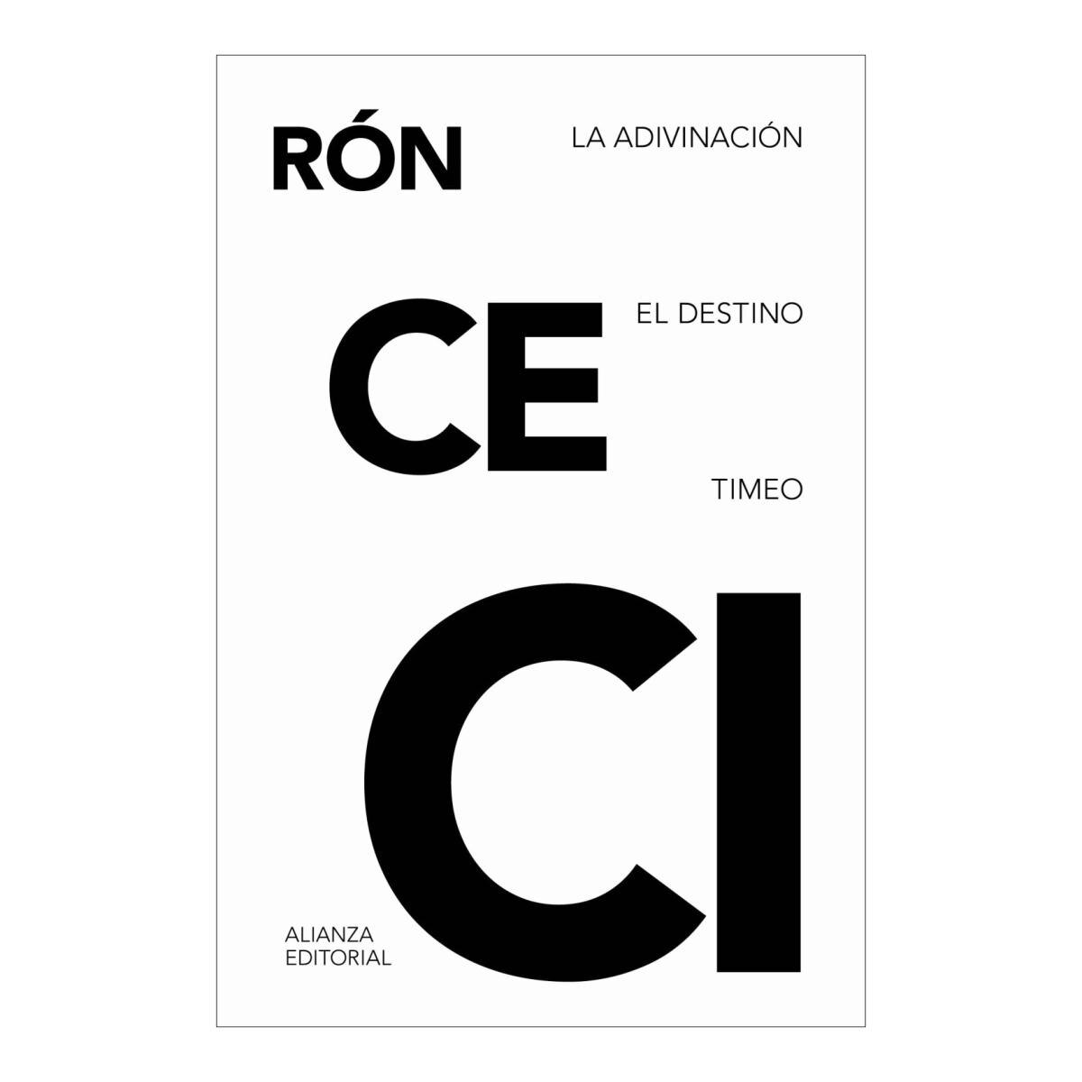Imagen 0 de La adivinación. El destino. Timeo  (Tapa blanda)