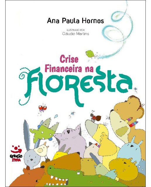 Crise financeira na floresta