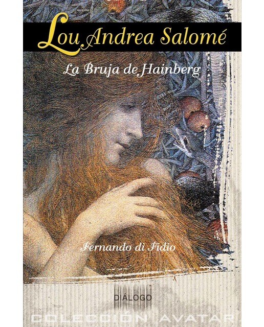 Lou andrea salomé: La bruja de hainberg