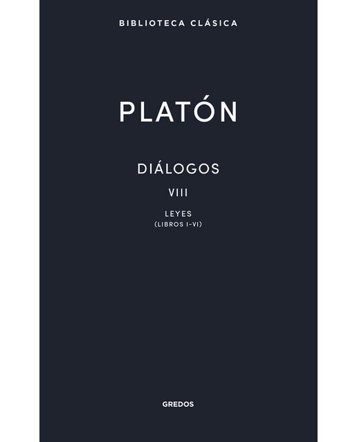 Imagen 0 de Diálogos VIII. Leyes (Libros I-VI)  (Tapa dura)
