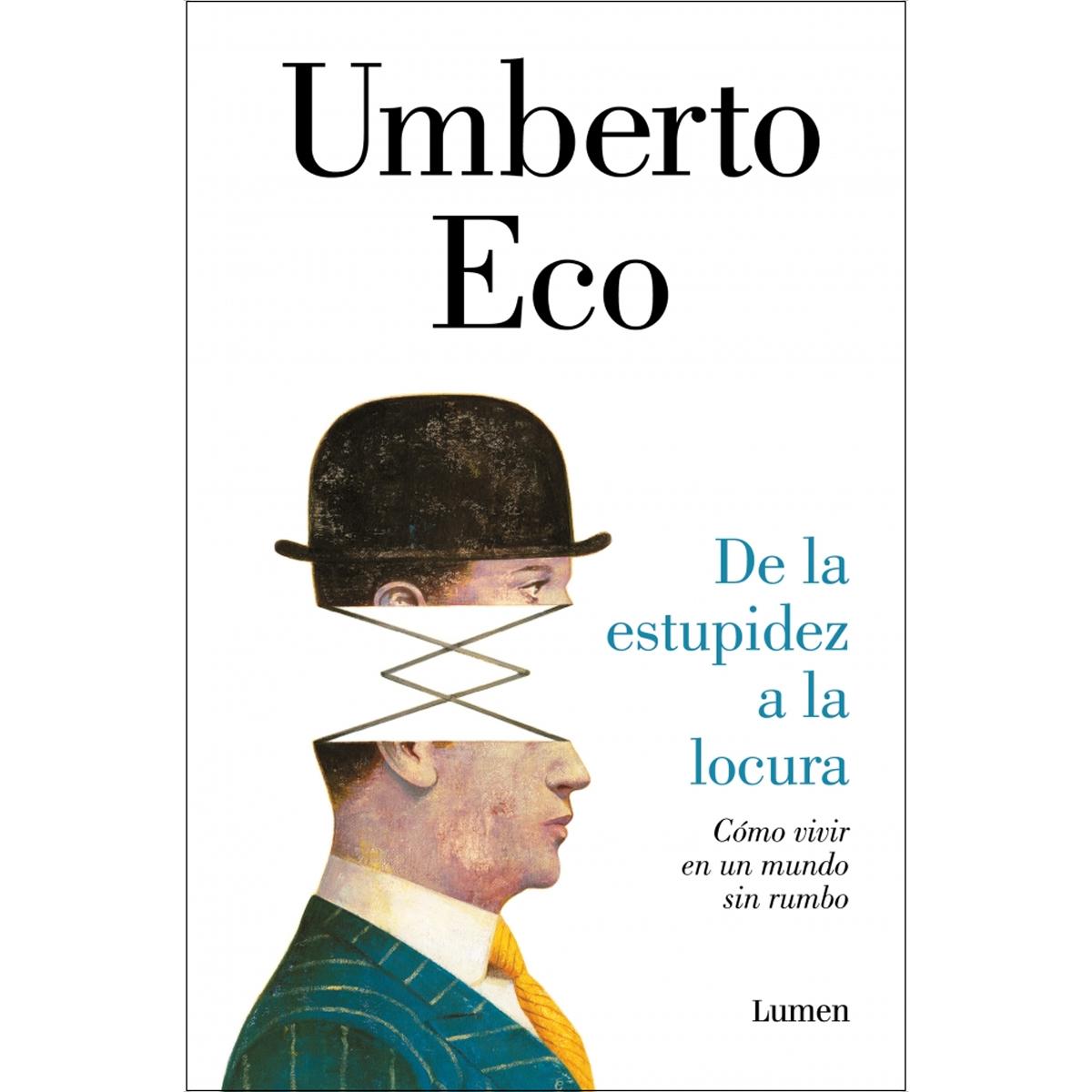 Imagem 0 de De la estupidez a la locura: Cómo vivir en un mundo sin rumbo (Capa mole)
