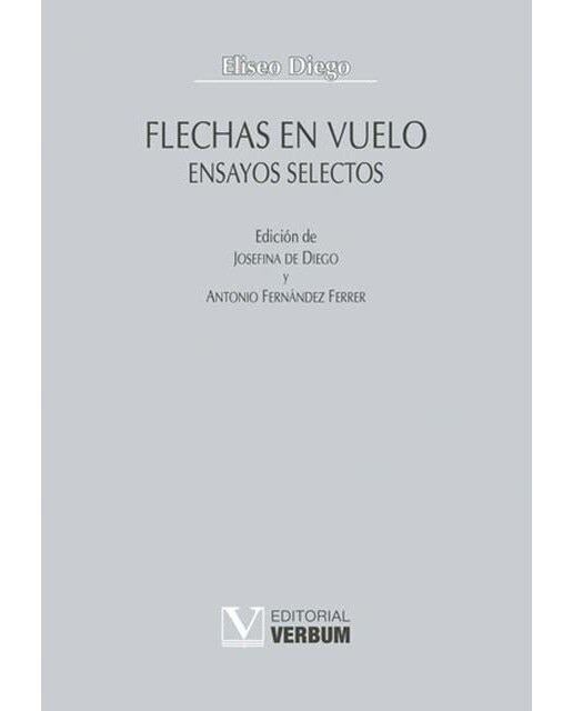 Flechas en vuelo.Ensayos selectos