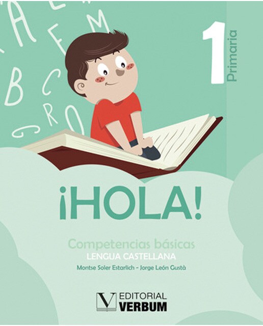 Imagen 0 de ¡HOLA!. 1 primaria: Competencias básicas. Lengua Castellana  (Tapa blanda)