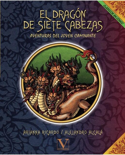El dragón de siete cabezas: Aventuras del joven caminante Parte 2