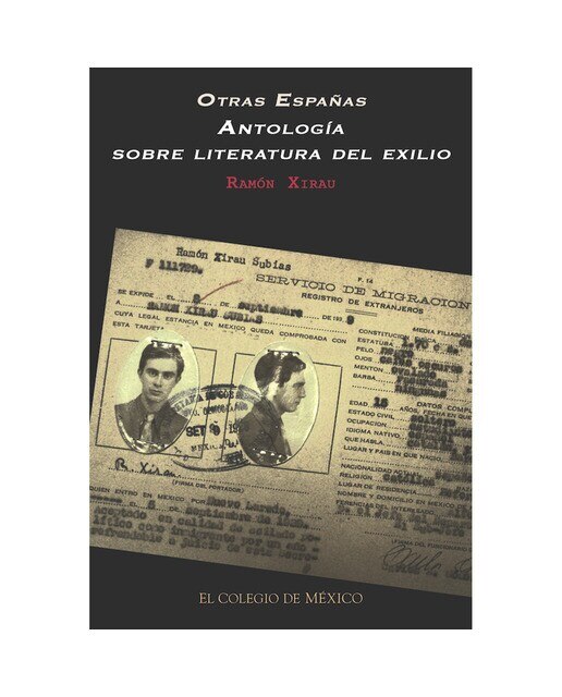Otras españas.Antología sobre literatura del exil 1