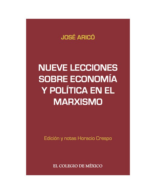 Nueve lecciones sobre economía y política en el ma 1