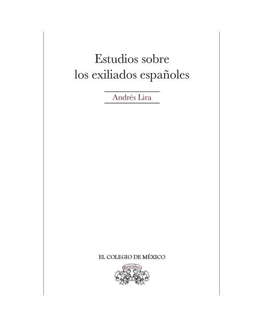 Estudios sobre los exiliados españoles 1