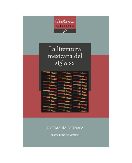 Historia mínima de la literatura mexicana en el si 1