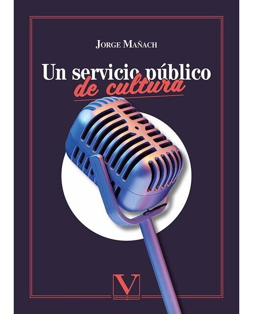 Imagen 0 de Un servicio público de cultura (Tapa blanda)