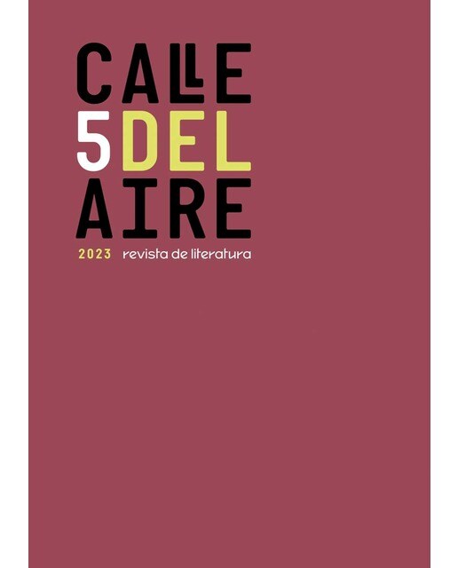 Calle del Aire. Revista de literatura, 5: Junio, 2023