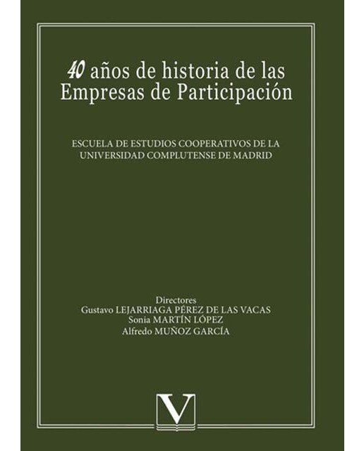 40 años de historia de las Empresas de Participación