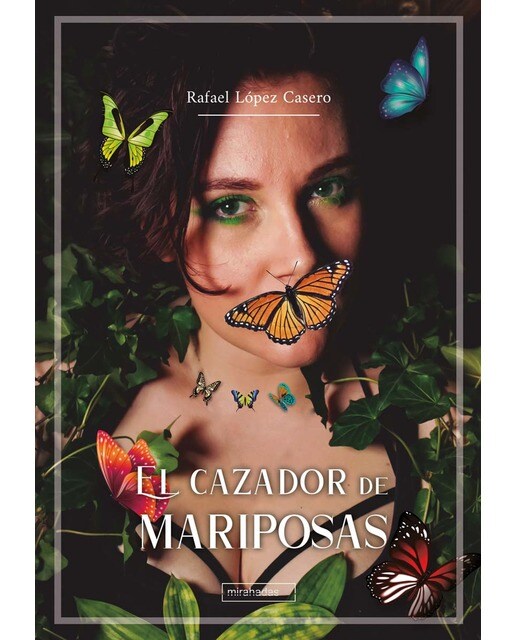 El cazador de mariposas (Capa mole com abas) 1