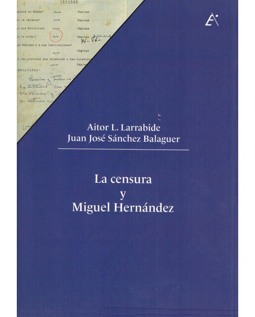 Imagen 0 de La censura y miguel hernández