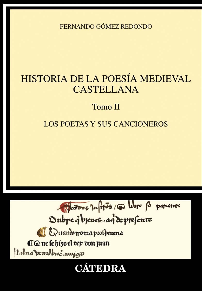 Imagen 0 de Historia de la poesía medieval castellana  II: Los poetas y sus cancioneros  (Tapa blanda con solapas)