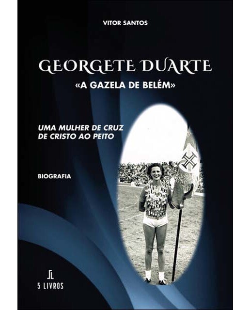 Georgete duarte «uma gazela de belém»