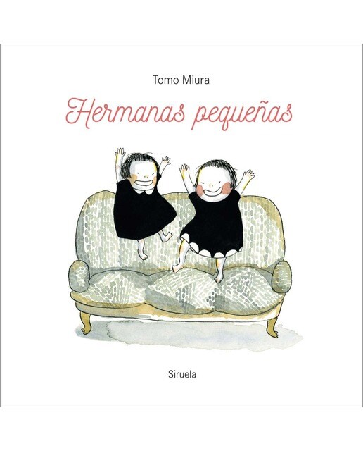 Imagen 0 de Hermanas pequeñas  (Tapa dura)
