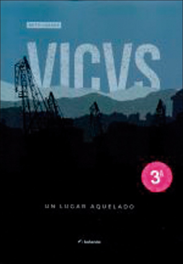 VICVS. Un lugar aquelado (Capa mole) 1