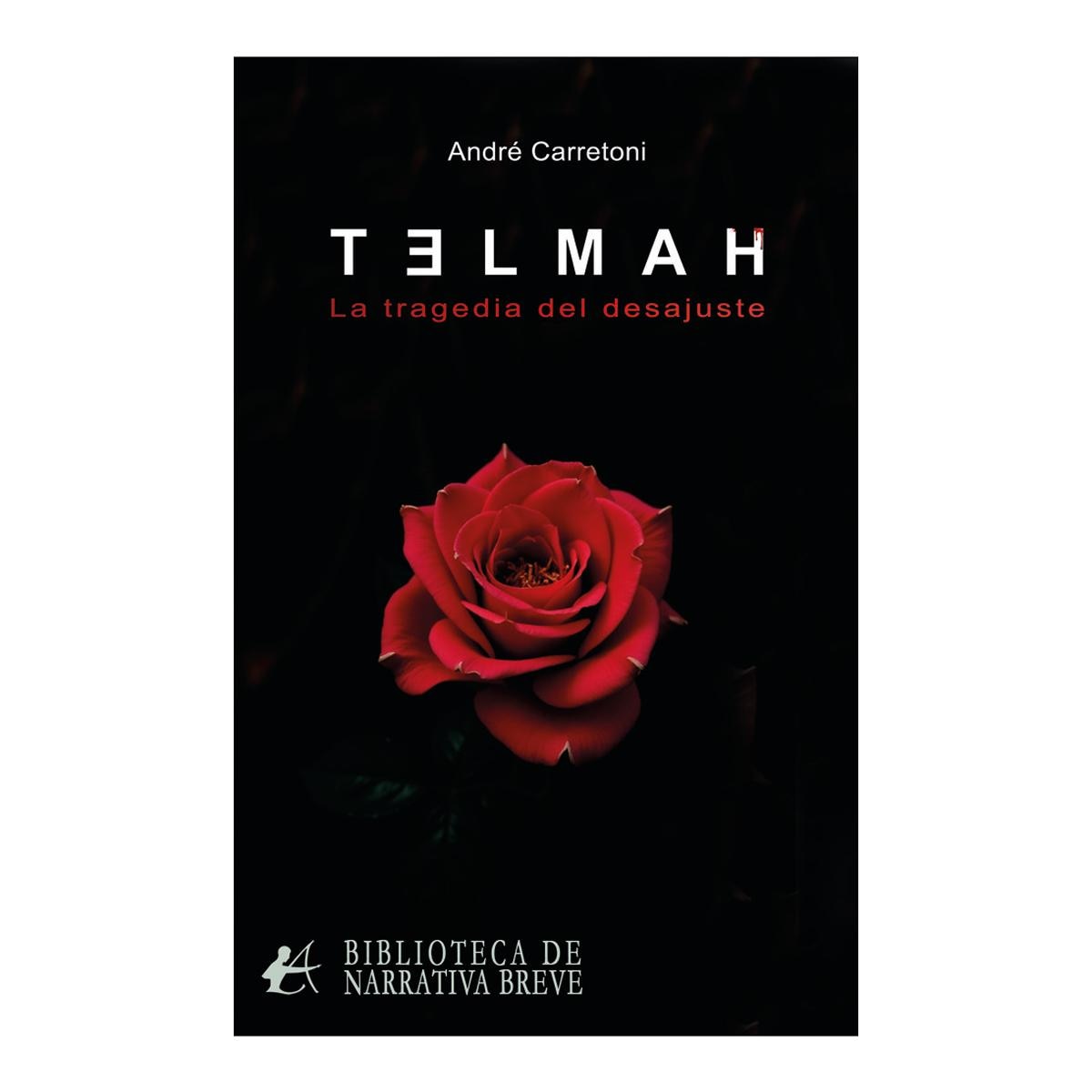 Telmah:la tragedia del desajuste 1