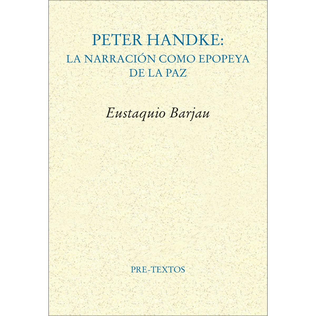 Peter Handke: La narración como epopeya de La Paz (Capa mole com abas) 1