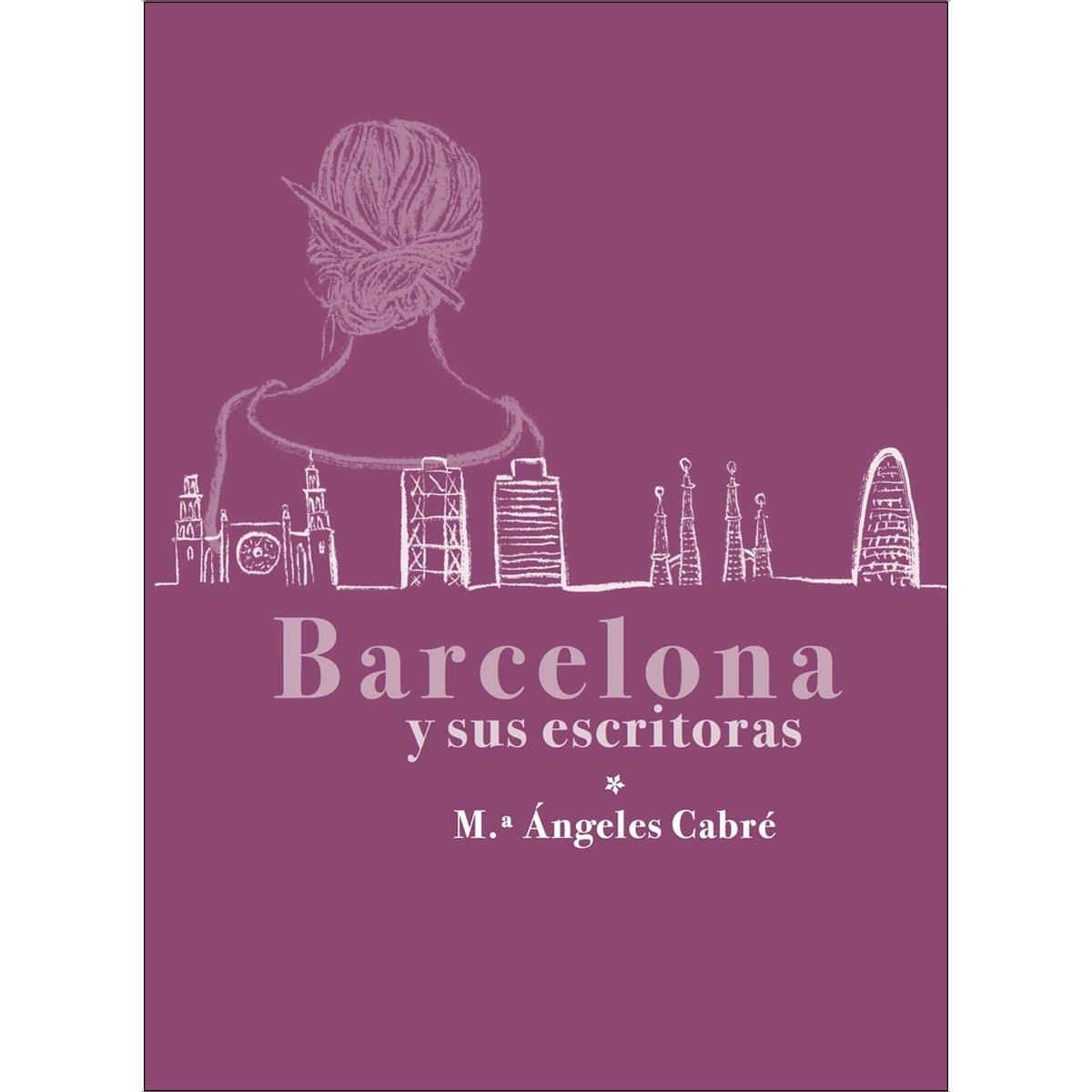 Imagem 0 de Barcelona y sus escritoras