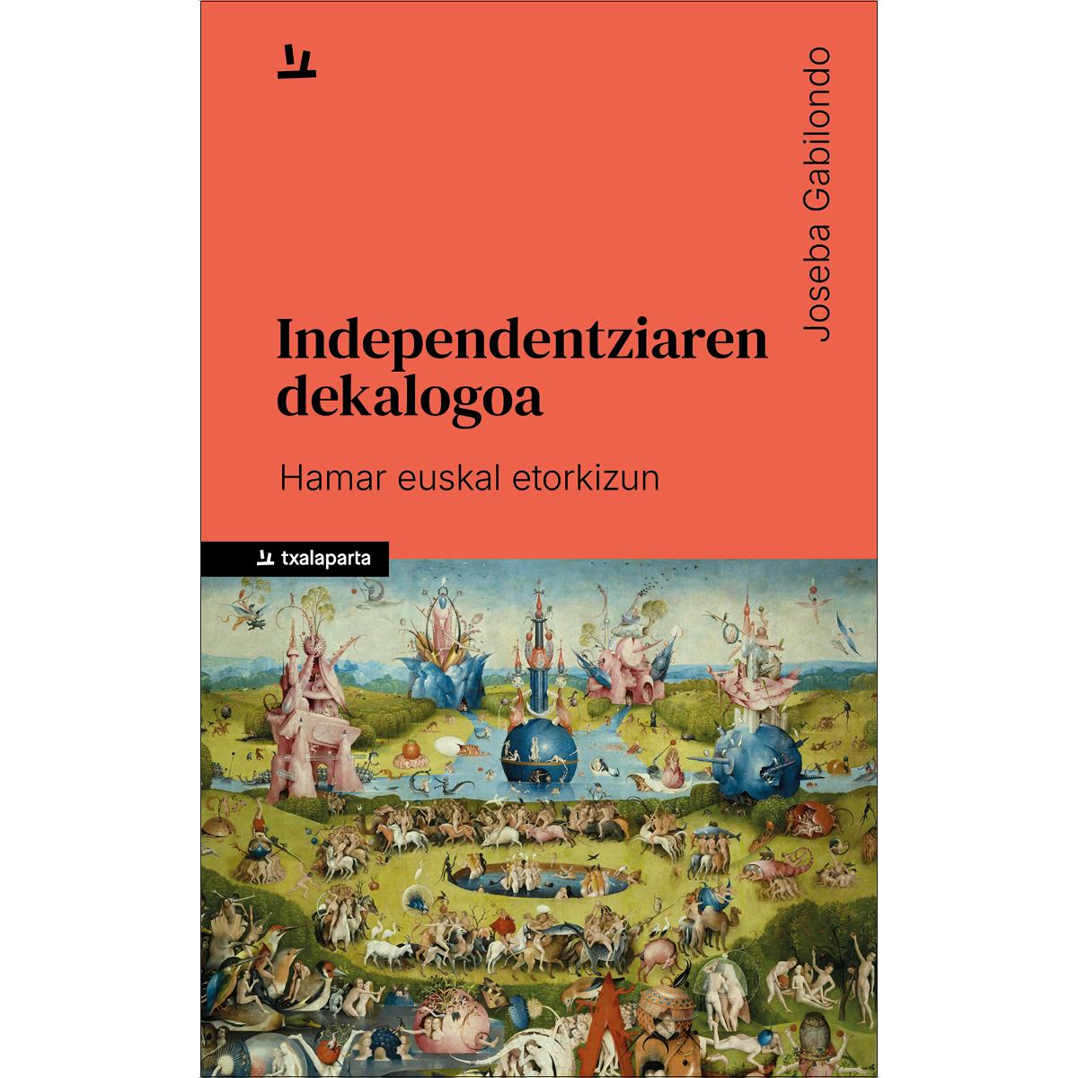 Independentziaren dekalogoa: Hamar euskal etorkizun (Capa mole com abas) 1