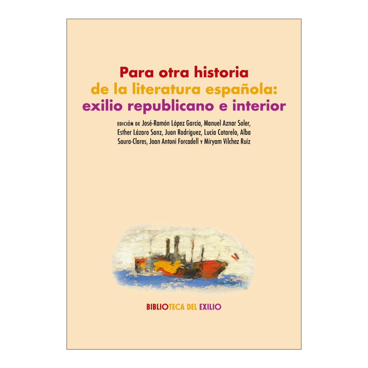 Para otra historia de la literatura española: exilio republicano e interior (Capa mole) 1