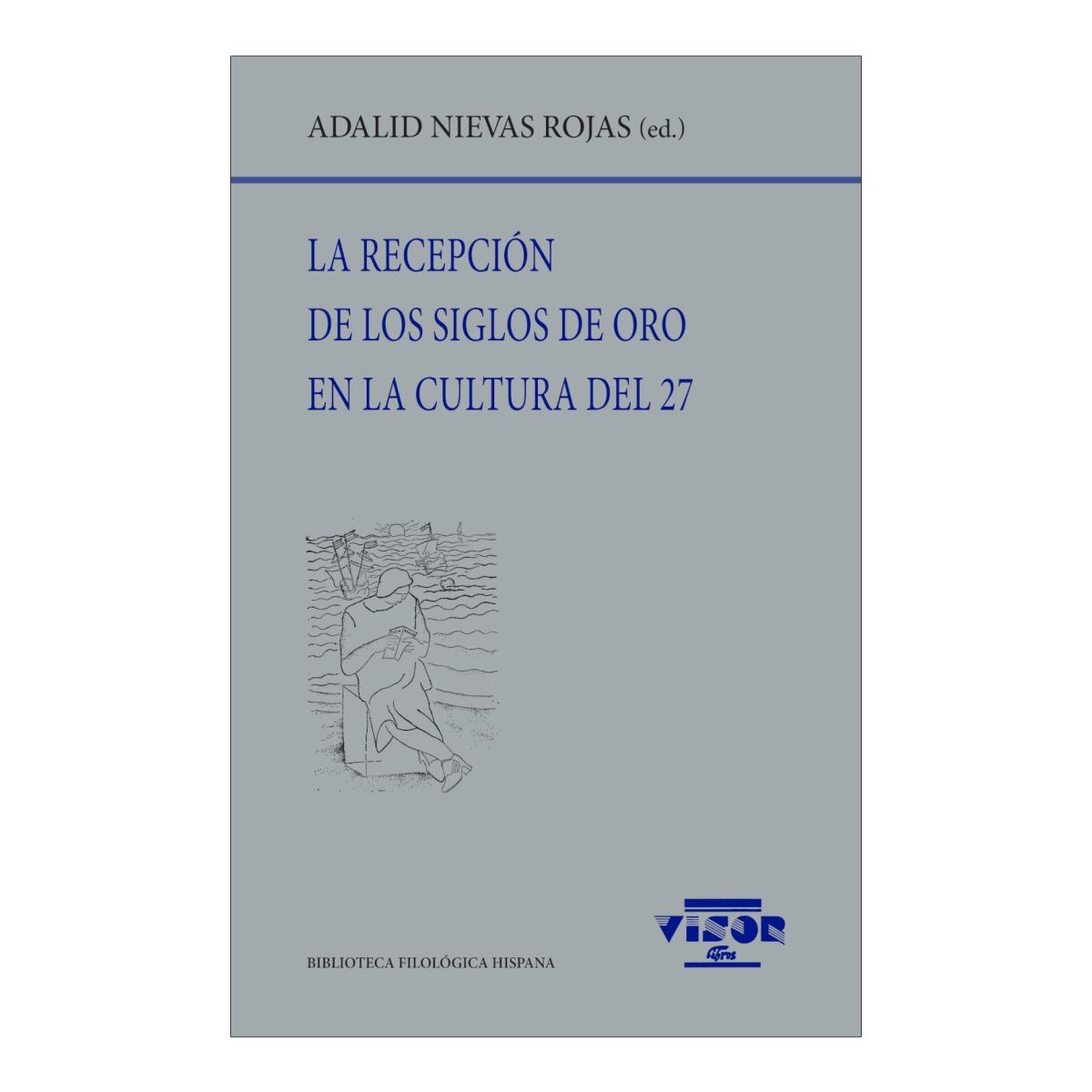 Imagem 0 de La recepción de los siglos de oro en la cultural del 27 (Capa mole com abas)