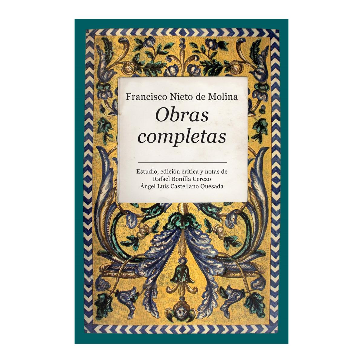 Obras completas.Francisco nieto de molina 1