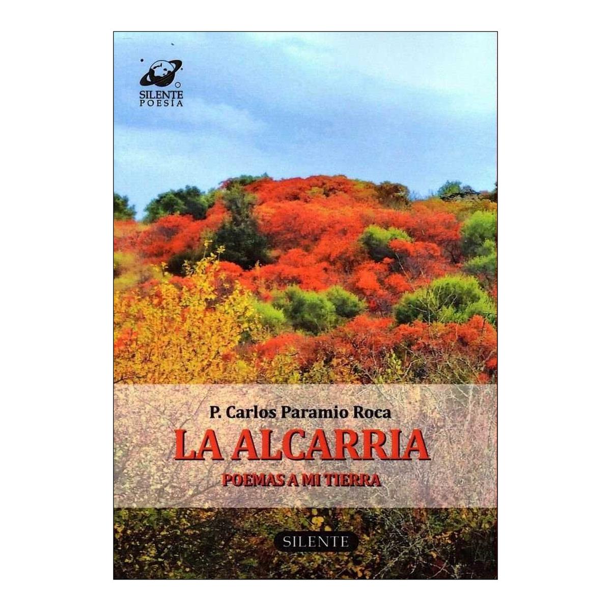 Alcarria poemas a mi tierra,la