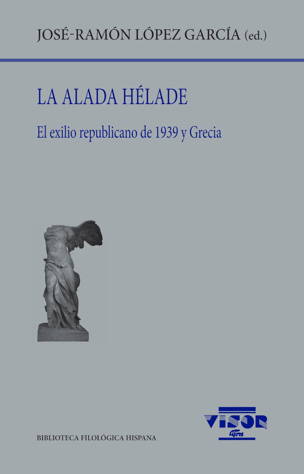 Imagem 0 de LA ALADA HÉLADE (Capa Mole con Lapelas)
