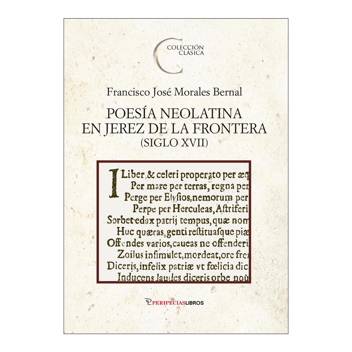 Imagen 0 de POESÍA NEOLATINA EN JEREZ DE LA FRONTERA (Tapa blanda)