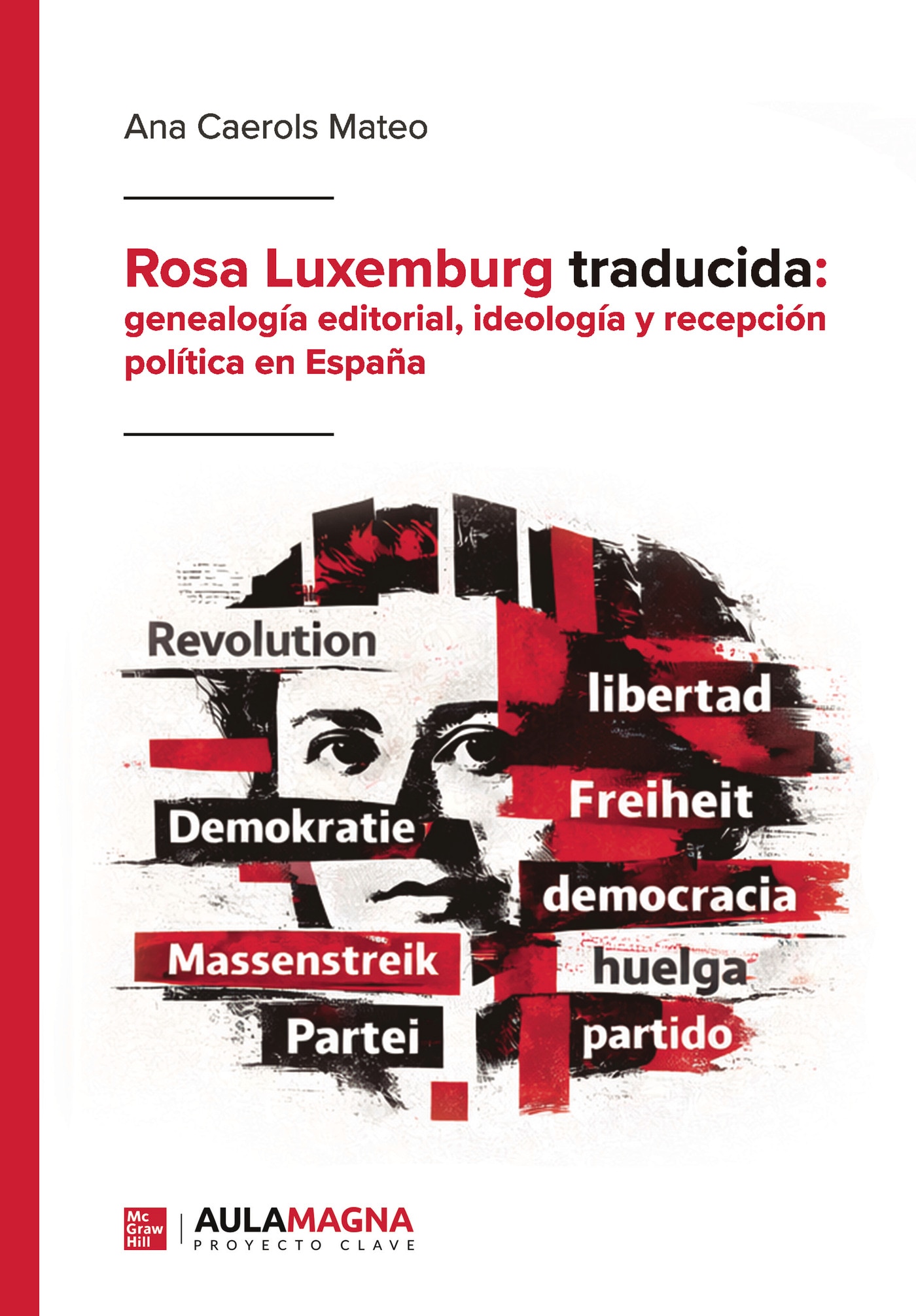 ROSA LUXEMBURG TRADUCIDA: GENEALOGÍA EDI