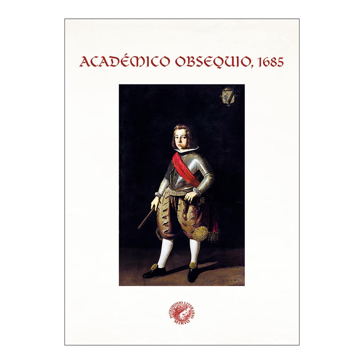 Imagem 0 de ACADEMICO OBSEQUIO, 1685  (Capa Mole com Abas)