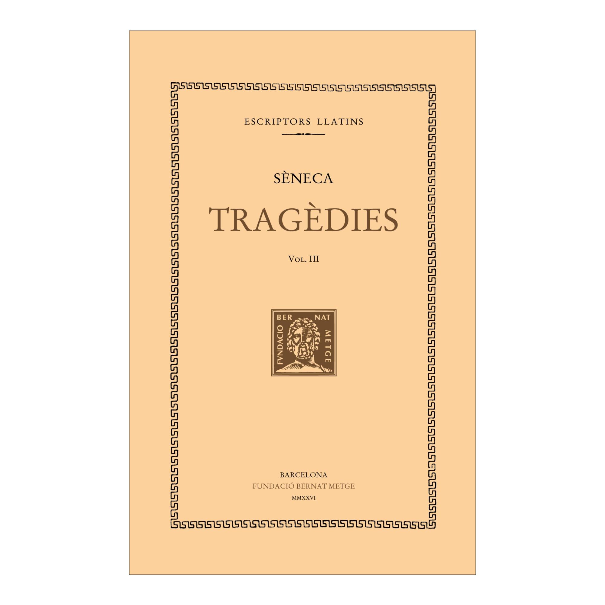 Imagen 0 de TRAGÈDIES (VOL. III) (RÚSTICA) (Tapa blanda)