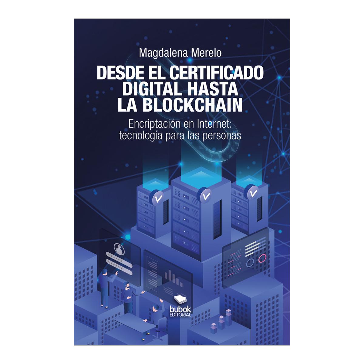 DESDE EL CERTIFICADO DIGITAL HASTA LA BL