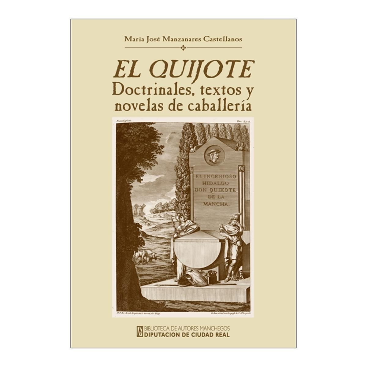 Imagen 0 de EL QUIJOTE. DOCTRINALES, TEXTOS Y NOVELAS DE CABALLERÍA ()