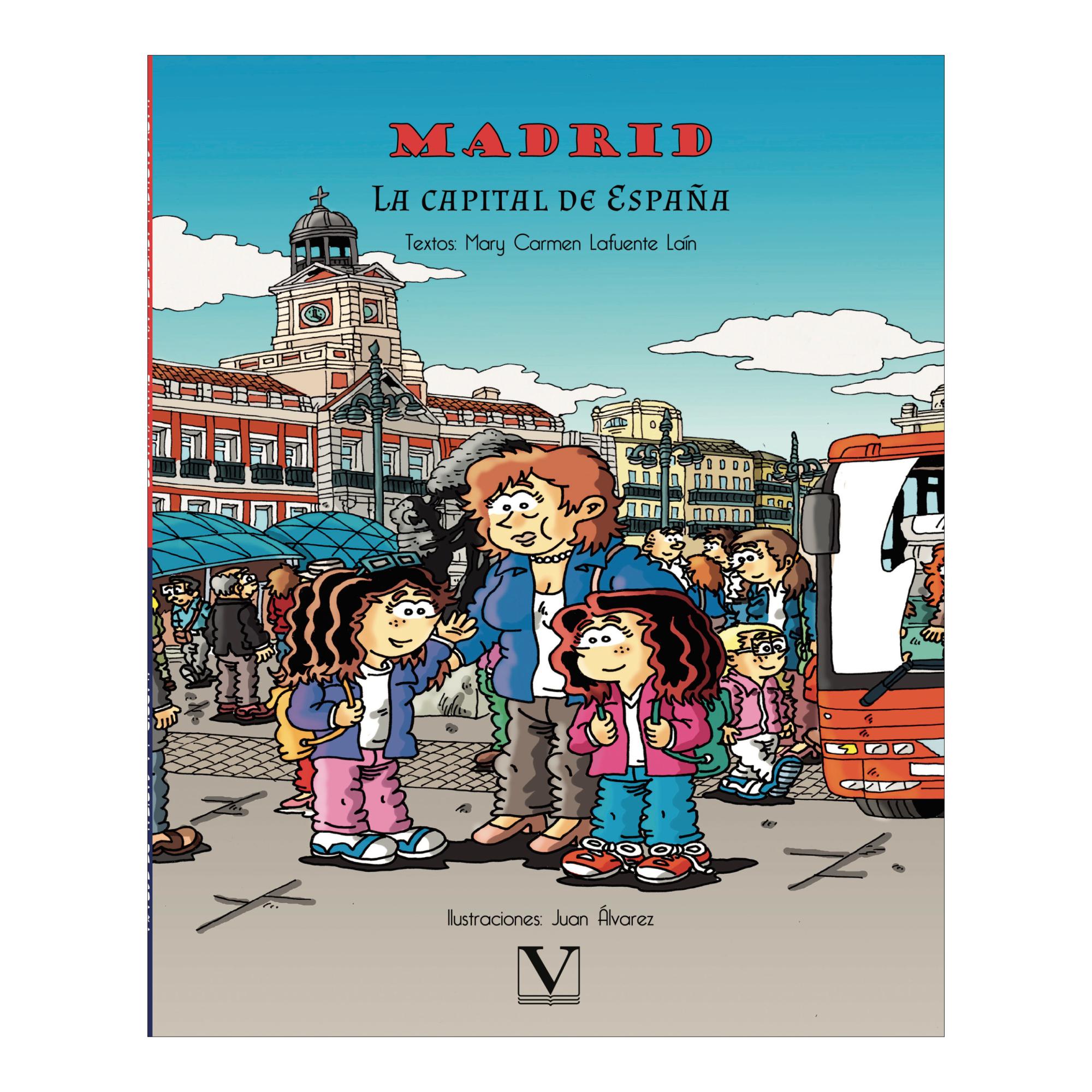 MADRID, LA CAPITAL DE ESPAÑA